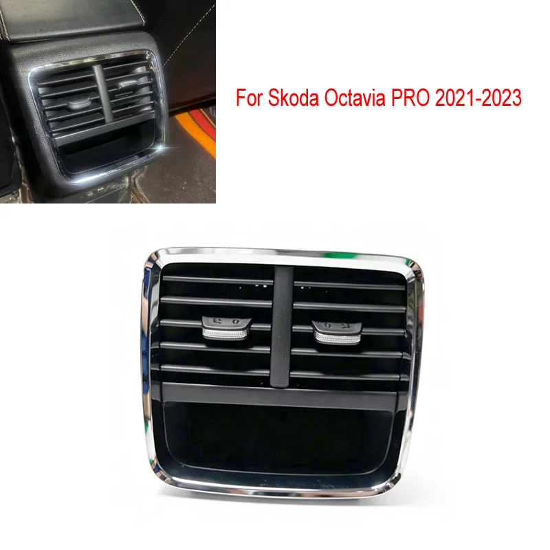 

Rear Air Conditioner Outlet For Skoda Octavia PRO 2021-2023 Rear Air Conditioner Vent AC Vent Rear Exhaust Outlet