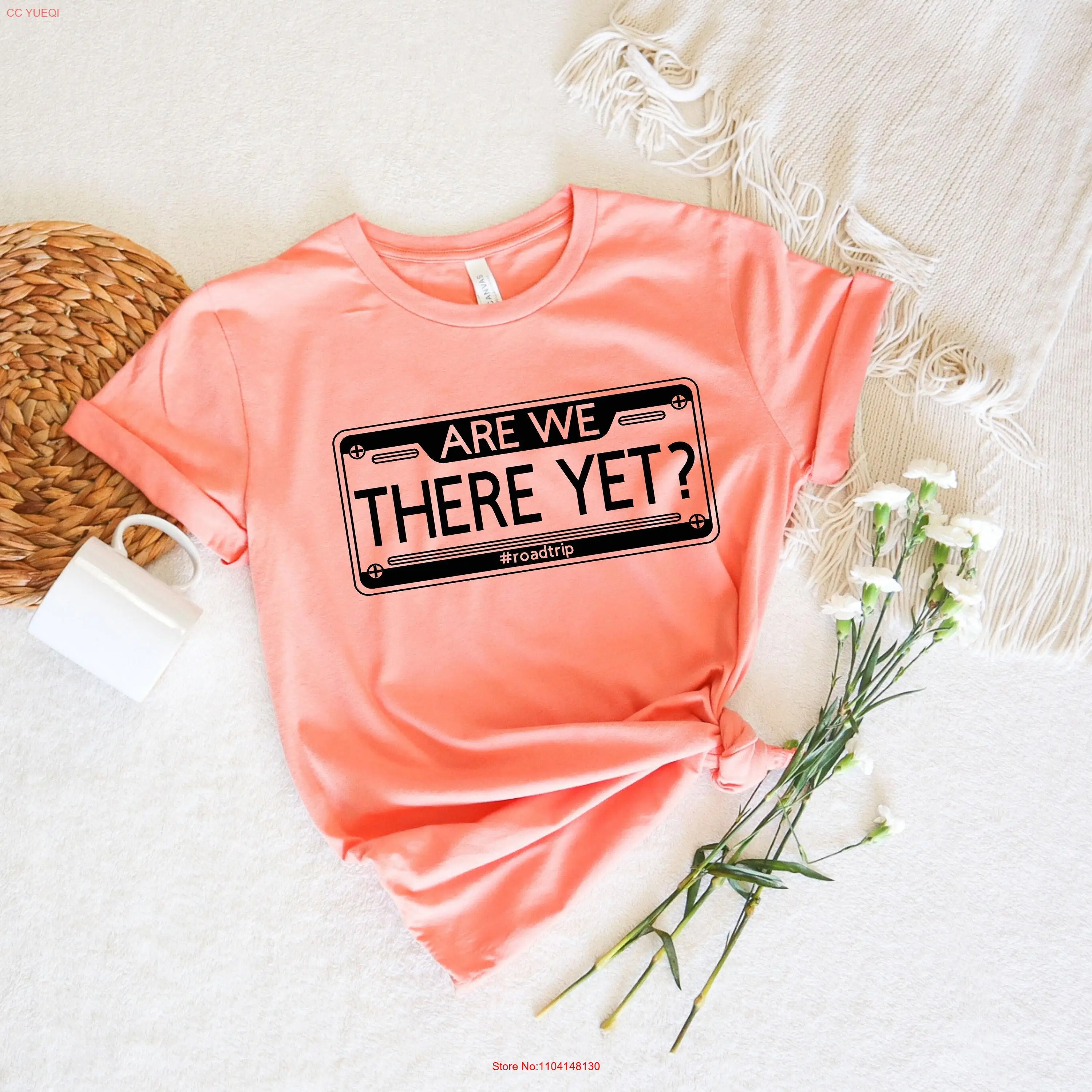 

Are we there yeT T Shirt Plate Vacation Summer Beach Camping tee Road trip Traveling Family long or short sleeves