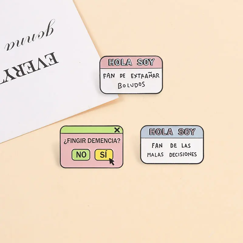 Funny Spanish Dialog Box Enamel Pins Hola Soy Ponte Las Pilas Cute Pop Up Window Brooches Latin Text Badge Party Jewelry Gifts