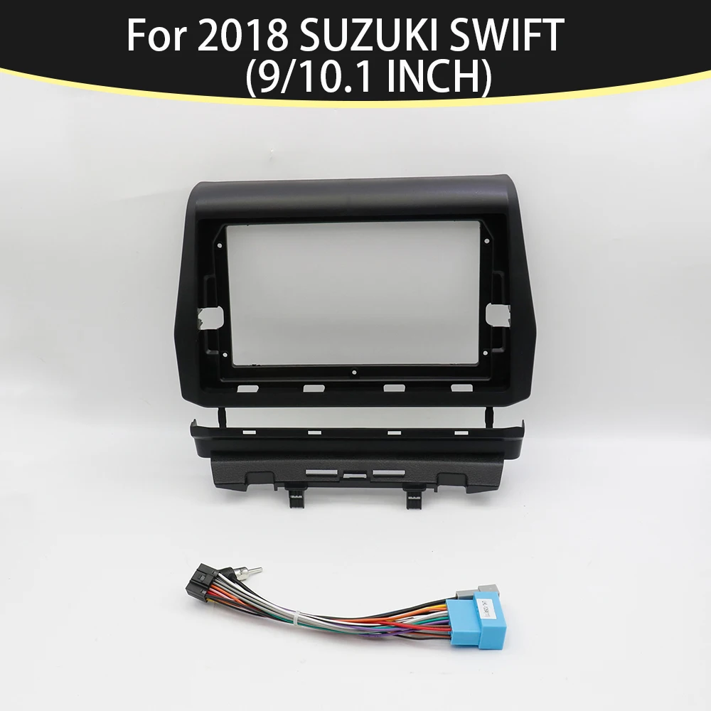 SUITABLE FOR 2018 SUZUKI SWIFT 9/10.1 Inch Car Frame Fascia Adapter Bezel Android Radio Audio Dash Panel Kit