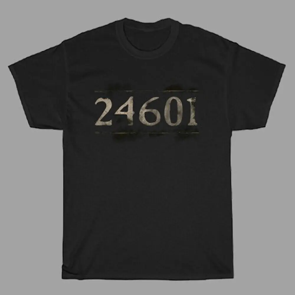 

24601 Inspired By Les Miserables Movie Men's Black T-Shirt Size S to 5XL