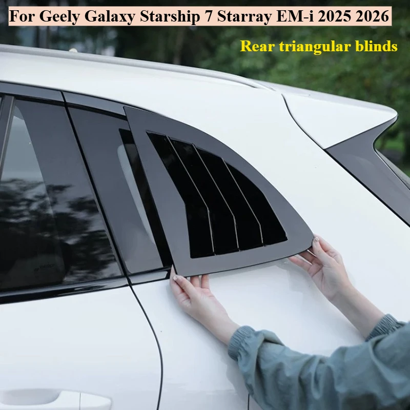 Fit For Geely Galaxy Starship 7 Starray EM-i 2025 2026 Rear Window Side Vent Shutter Louver Cover Trim Car Accessories