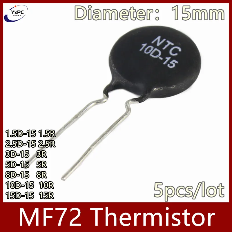 

5pcs MF72 Thermistor Resistor 15mm NTC resistos 1.5D-15 1.5R 2.5D-15 2.5R 3D-15 3R 5D-15 5R 8D-15 8R 10D-15 10R 15D-15 15R