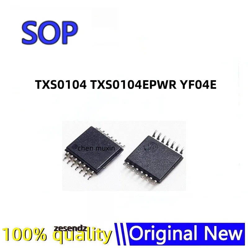 10 pezzi TXS0104 TXS0104EPWR YF04E TSSOP-14