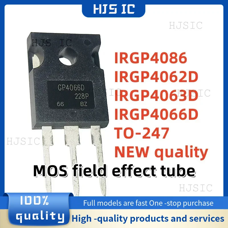 5PCS 100% NEW IRGP4062D GP4062D IRGP4063D GP4063D IRGP4066D GP4066D IRGP4086 GP4086 TO-247 MOS field effect transistors