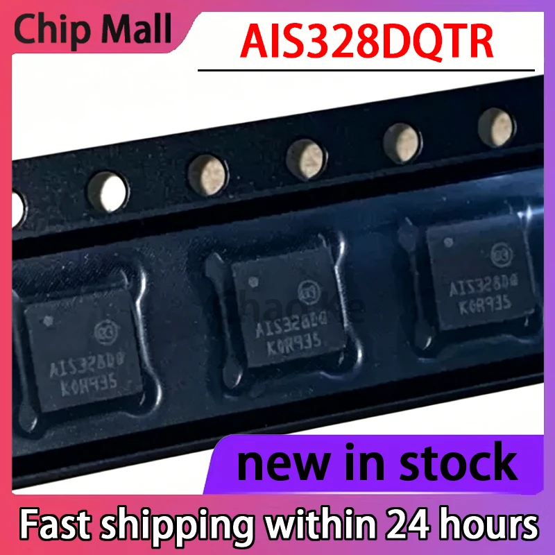

5PCS New AIS328DQTR AIS328DQ QFN24 Motion Sensor Chip Transmitter Chip IC in Stock