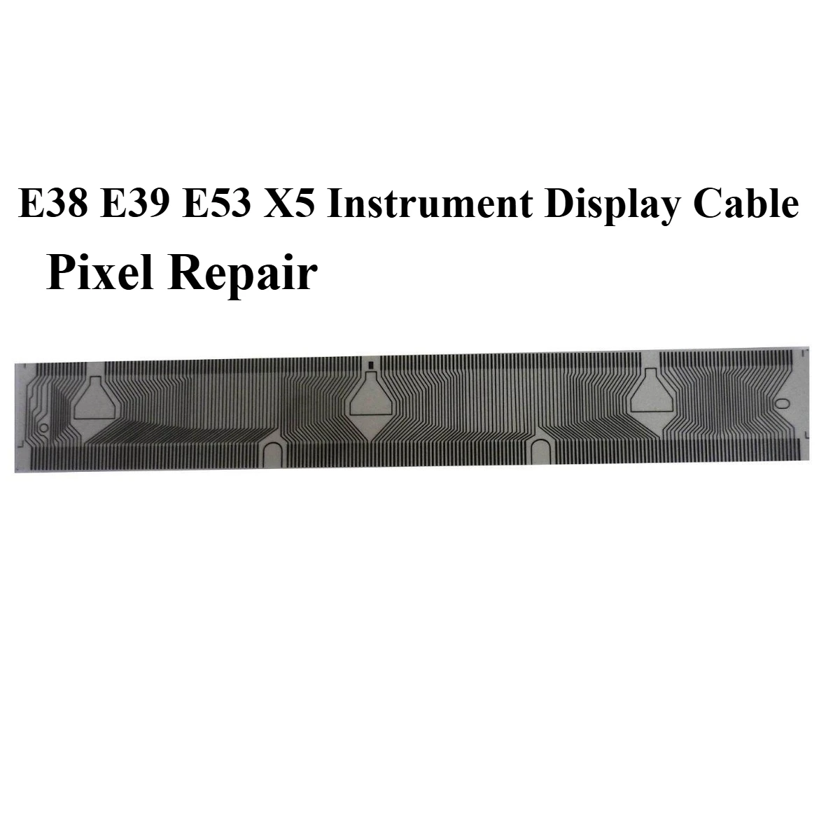 

Pixel Repair for BMW E38 E39 E53 X5 Instrument Display Cable