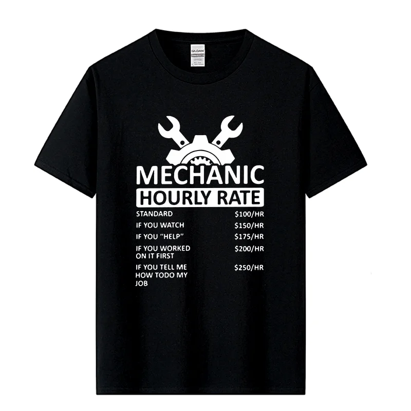 Men\'s T-Shirt Mechanic Hourly Rate Unique 100% Cotton Tee Shirt Male Tshirt Car Fix Engineer T Shirt Clothing Gift Idea