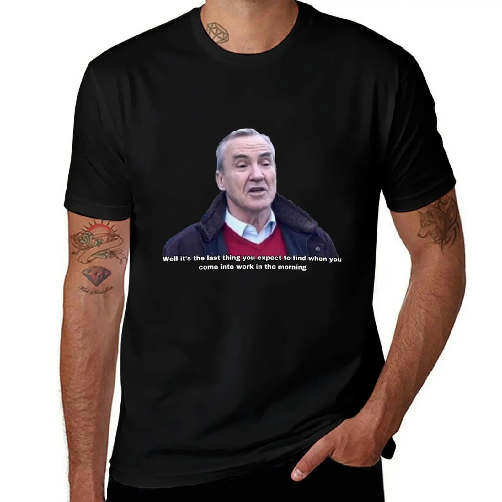 Mick Last Thing You Expect Gavin & Stacey T-Shirt Work Wear Short Sleeve T-Shirt