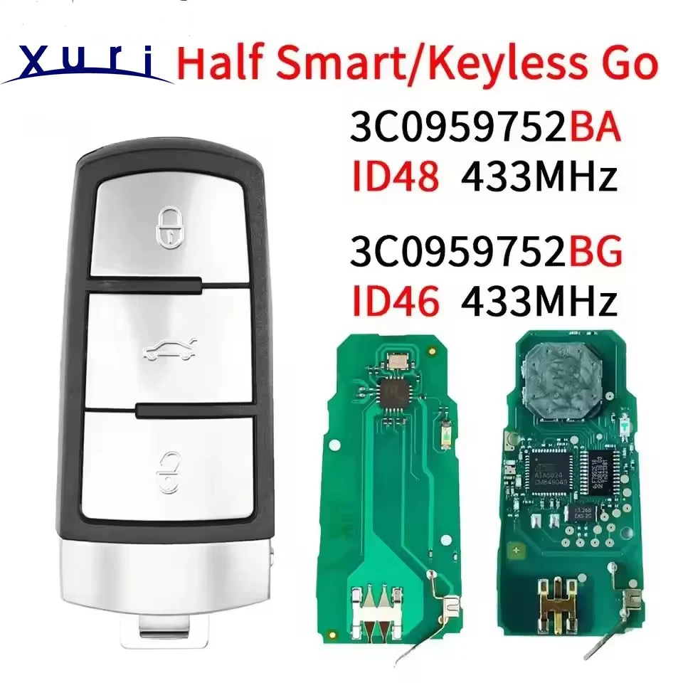 

Ключ Xuri World Smart Remotre 3C0959752BA ID:48/3C0959752BG ID:46 для VW Volkswagen Magotan Passat B6 CC 3C B7.