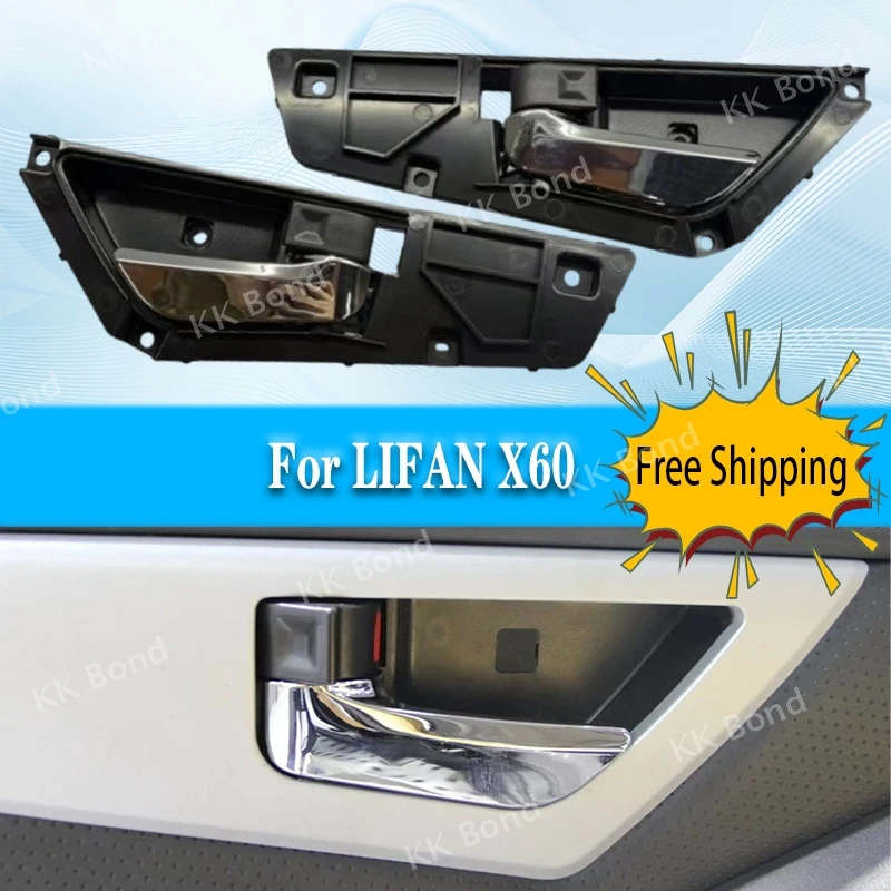 

Left or Right Interior Inner Door Handle For LIFAN X60 Interior Door Handle Opening