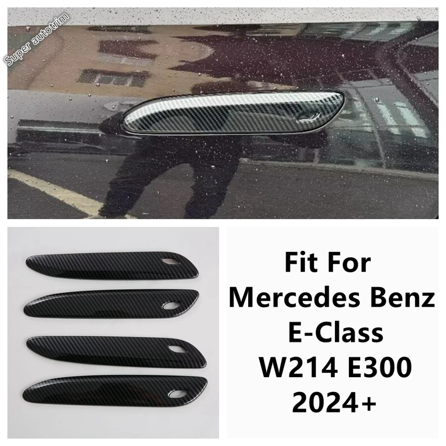 

Car Outer Door Handle Decoration Cover Trim ABS Carbon Fiber Accessories Exterior For Mercedes Benz E-Class W214 E300 2024 2025