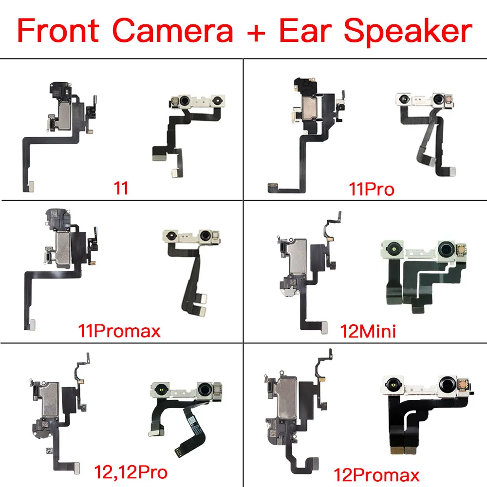 Front Camera With Flex Cable Replacement For iPhone 11 12 Mini Pro Max Ear Speaker Flex NO Face ID