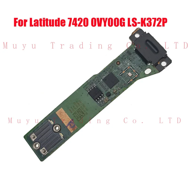 Laptop USB Type-C Board For DELL For Latitude 7420 0VY00G VY00G GDC41 LS-K372P New