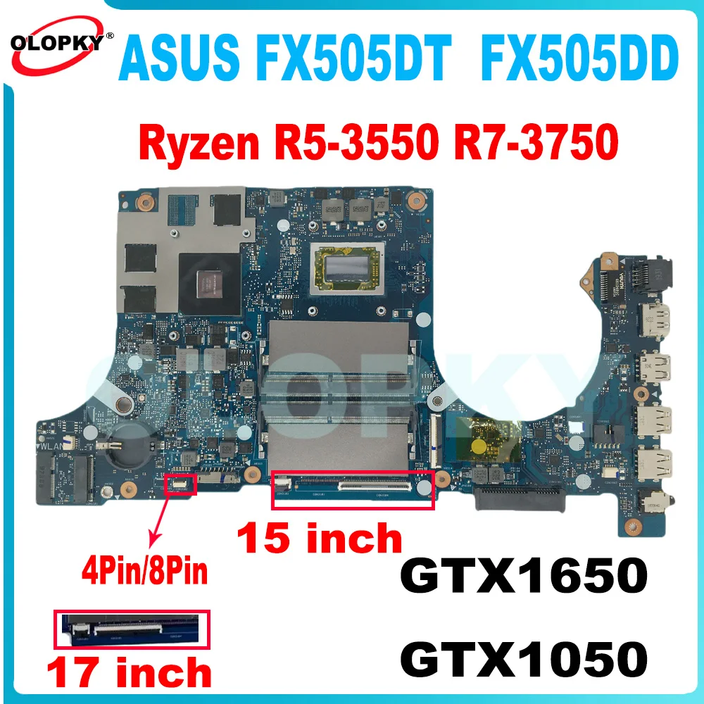 FX505DT motherboard for FX505DD FX95DT FX705DD FX705DT laptop motherboard Ryzen R5-3550 R7-3750 CPU GTX1650/1050 GPU DDR4