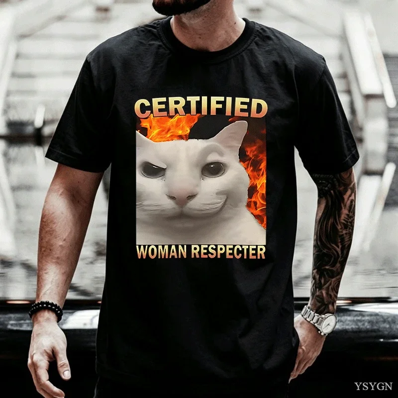 Certified Woman Respecter Funny Cat Meme T Shirt Men's Women Clothing Fashion Vintage Short Sleeve T-shirt Cotton Casual T-shirt