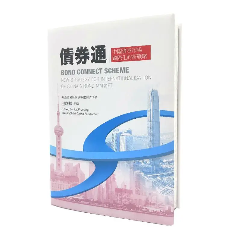 Bond Connect  A New Strategy For The Internationalization Of Chinas Bond Market Ba Shusong 9789620766220