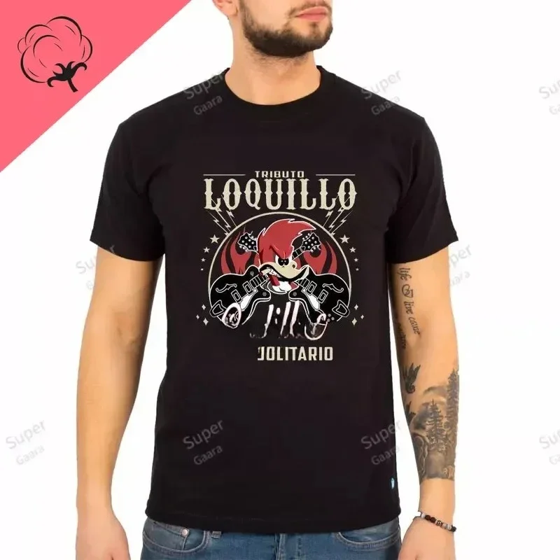 

Loquillo Theme 100%Cotton Men's Dedicated T Shirt for Women Graphic Shirts Short Sleeve Tee Summer Streetwear O-neck Print Tops