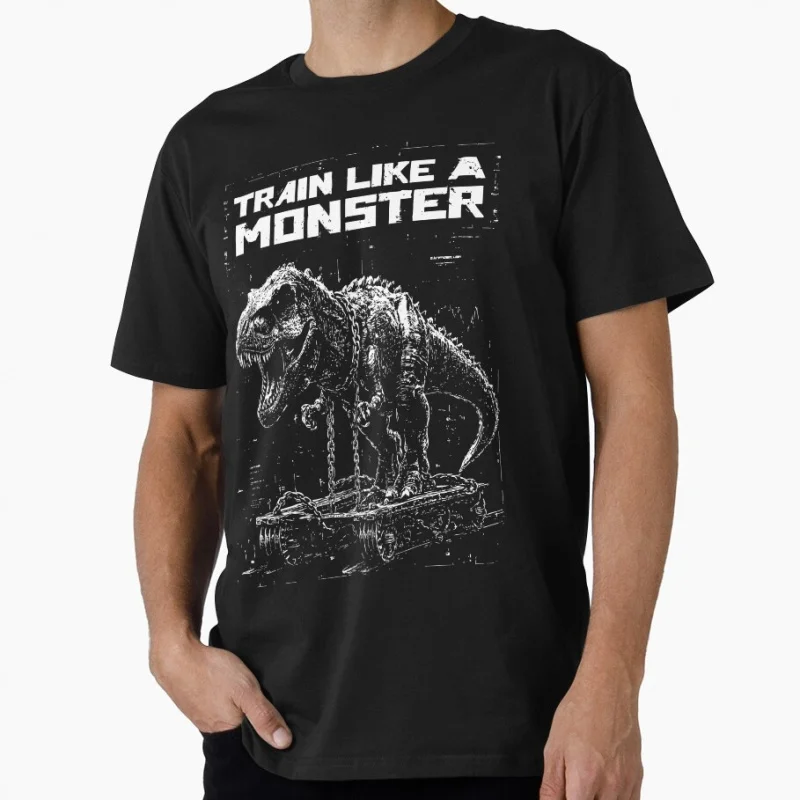 

Train like a Monster 0512 Funny Gift t shirt for Workout Fitness 100% cotton Short Sleeve Graphic Clothes All size tops S-6XL