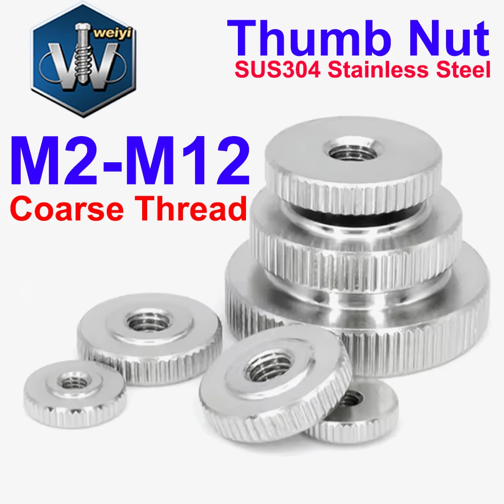 Weiyi GB807 M2-M12 SUS304 Stainless Steel Straight Knurled Thumb Nuts Coarse Thread through Hole Hand Tightening Hardware