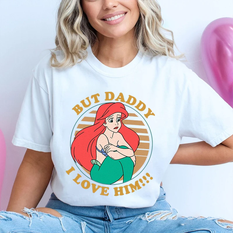 Disney The Little Mermaid Ariel But Daddy I Love Him Printed Women's T-shirt Cotton Short Sleeve Casual Top