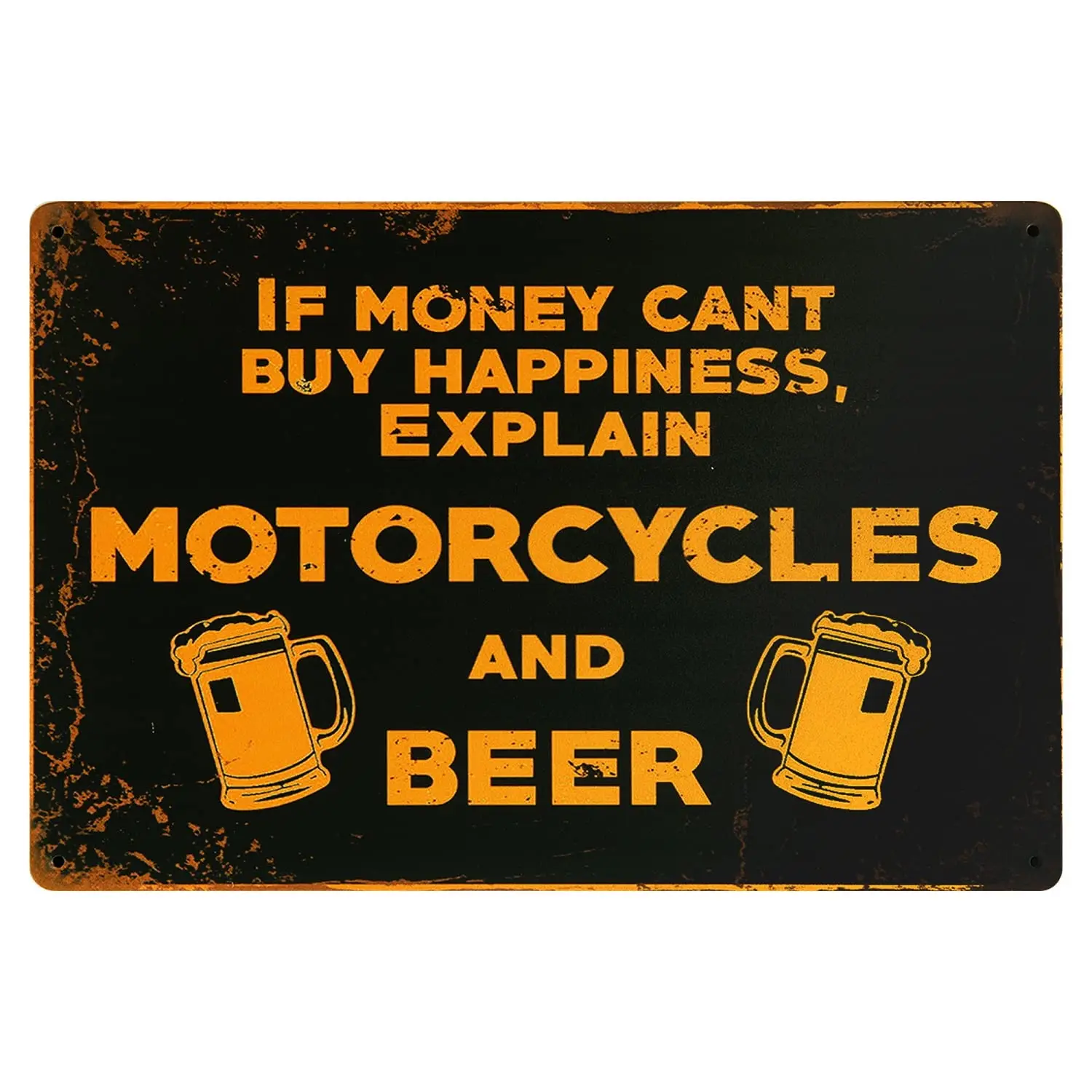 ERLOOD If Money Can't Buy Happiness, Explain Motorcycles And Beer Retro Vintage Metal Tin Sign for Bar Pub Cafe Garage Wall 