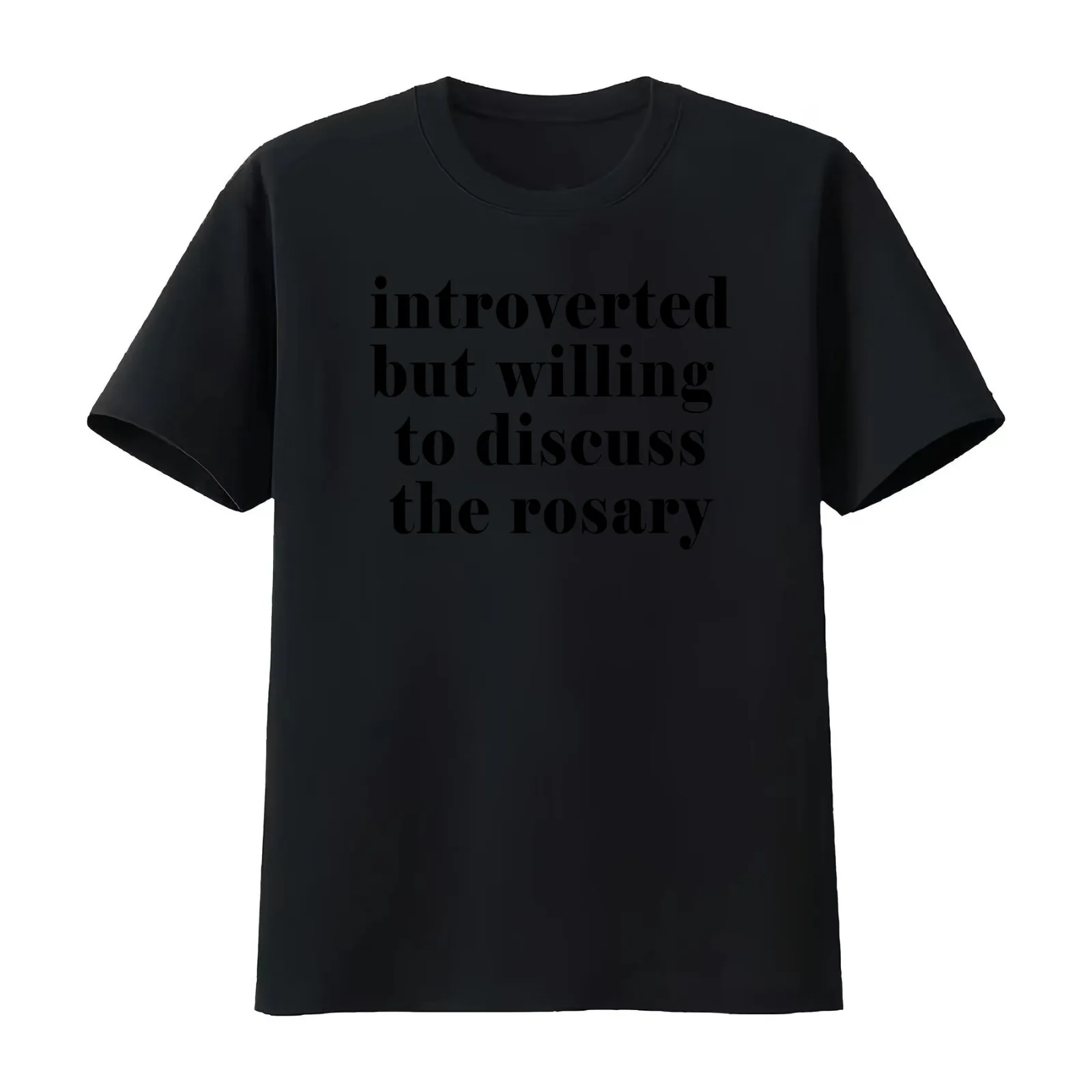introverted but willing to discuss the rosary (Catholic humor) T-Shirt Summer Casual Cotton Tee Oversized Streetwear Tops