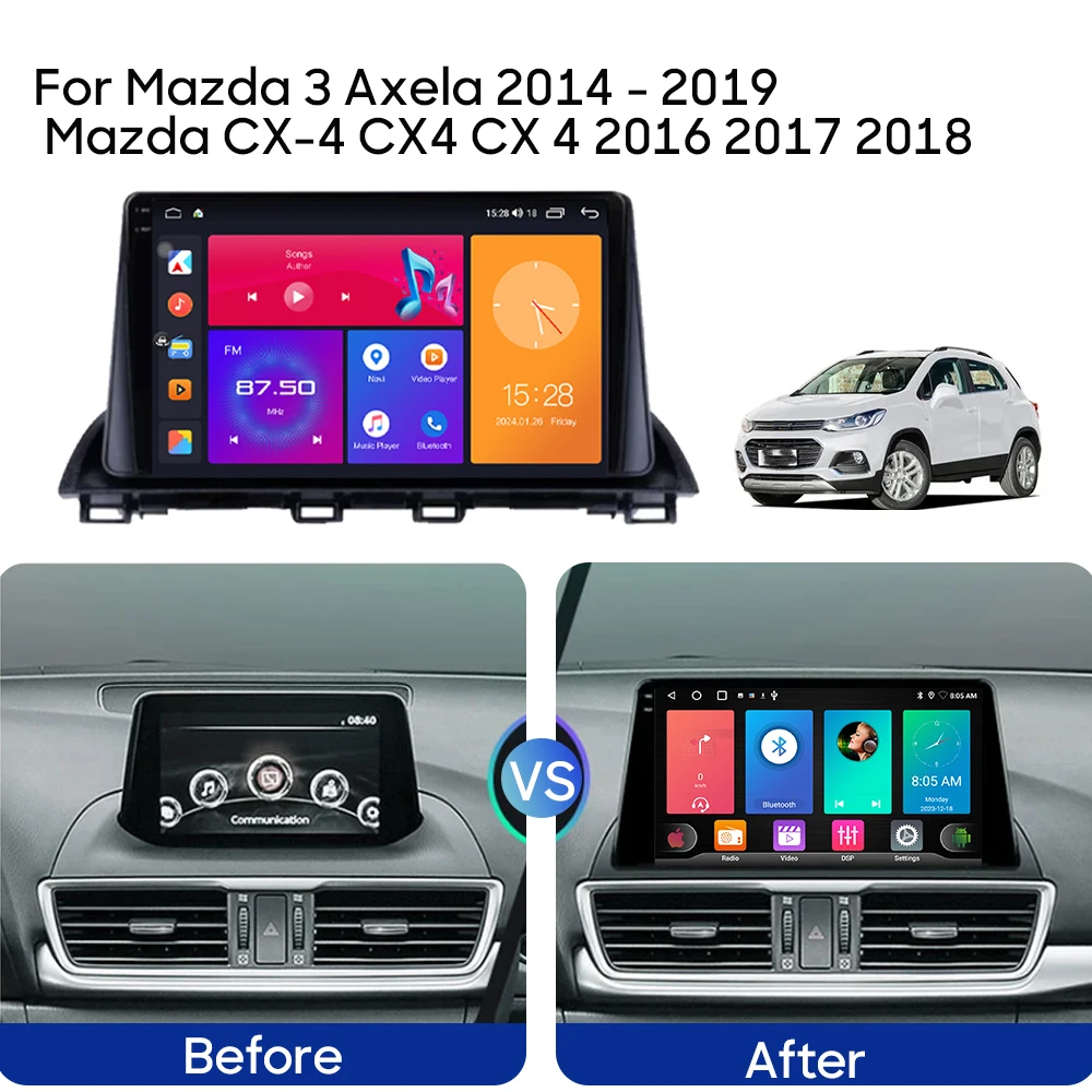 For Mazda 3 Axela 2014 - 2019   Mazda CX-4 CX4 2016 -2018 Car Radio Android Auto GPS Navigation Multimedia Video Player No DVD