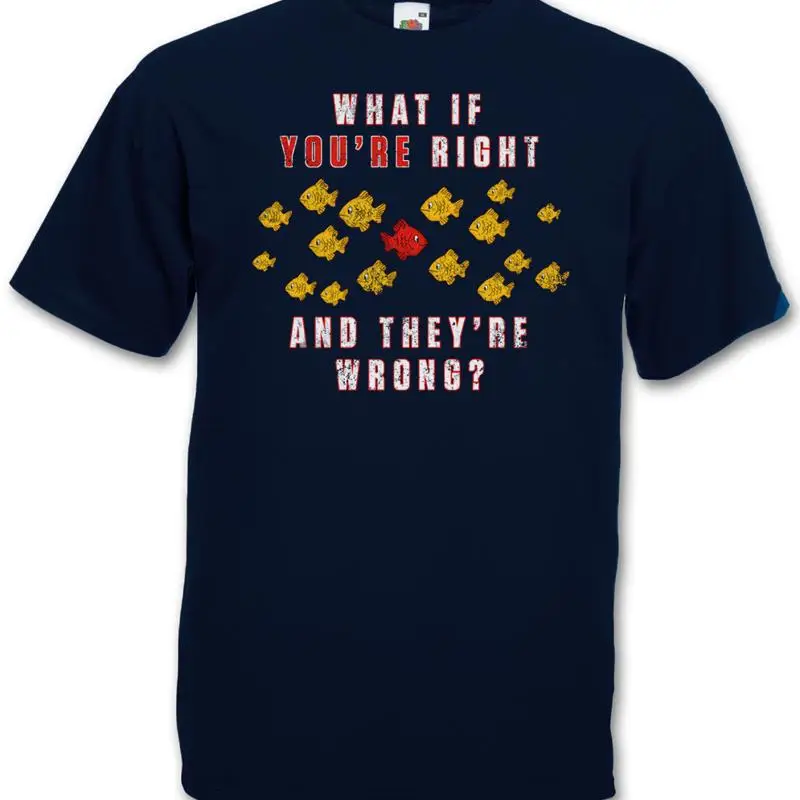 ¿Qué pasaría si tu tienes razón y ellos están equivocados? Camiseta Coen TV Movie Fargo