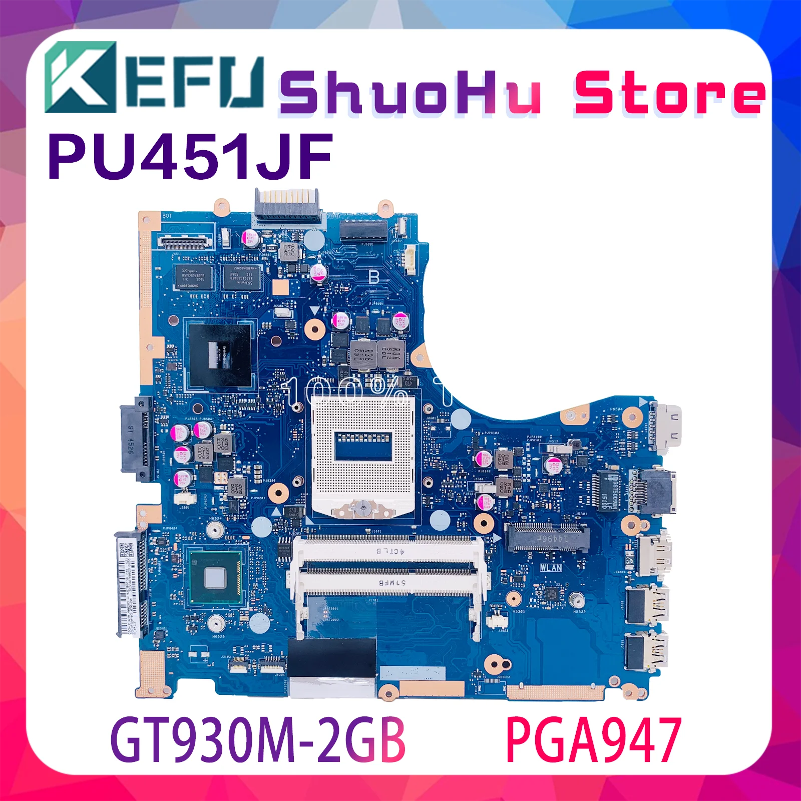 

KEFU PU451JF GT930M 2GB N16S-GM-S-A2 DDR3 Mainboard REV 2.0 For ASUS PU451 PU451J PU451JF Laptop Motherboard 100% Fully Tested