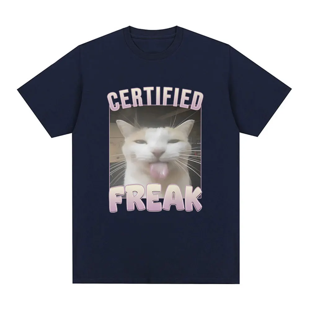 Certified Freak Funny Cat Meme T Shirt Men's Fashion Vintage Short Sleeve T-shirts Casual Cotton Oversized T Shirts Streetwear image 2