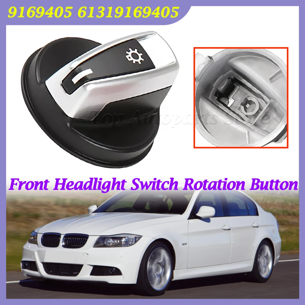 For BMW 3-SERIES E90 E91 LCI X1 E84 E88 E82 9169405 61319169405 Front Headlight Switch Rotation Button