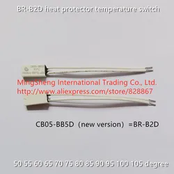 Original new 100% BR-B2D heat protector temperature switch 50 55 60 65 70 75 80 85 90 95 100 105 degree normal close