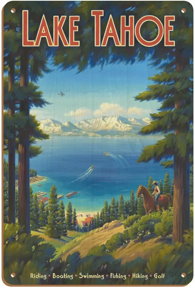 Lake Tahoe California - Riding Boating Swimming Fishing Hiking Golf - Vintage Travel Poster by Kerne Erickson - 8 x 12 inch sign