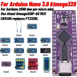 For Arduino CH340 USB Driver 16Mhz ATMEGA328P Mini / Type-C / Micro USB Nano 3.0 With The Bootloader Compatible Nano Controller