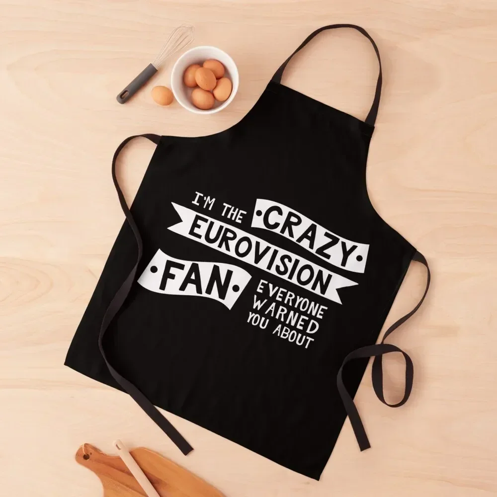 Crazy Eurovision Fan? Apron waterproof for women chef for man Kitchen And Home Items Apron