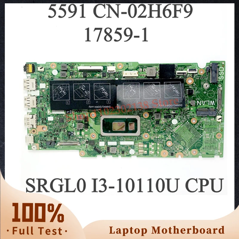 2H6F9 02H6F9 CN-02H6F9 W/ SRGL0 I3-10110U CPUเมนบอร์ดสําหรับDELL Inspiron 5591 แล็ปท็อป 17859-1 100% ทํางานได้ดี