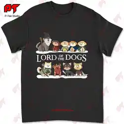 Lord Of The Dogs T Shirt Funny Nerd Tee Rings Lotr Cute Tolkein Present Gift 4ANV