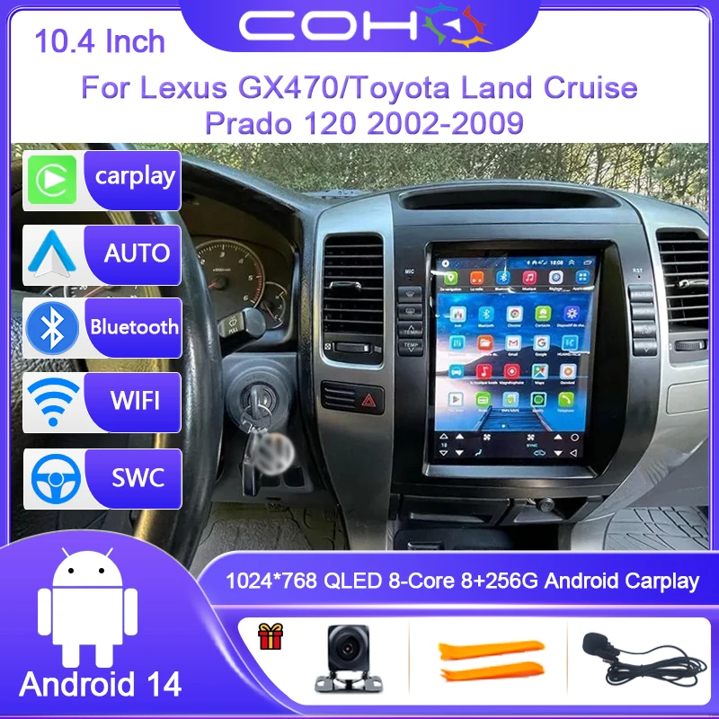 

10.4 Inch For Lexus GX470/Toyota Land Cruise Prado 120 2002-2009 Android14 Octa Core Car Multimedia Player Stereo Receiver Radio