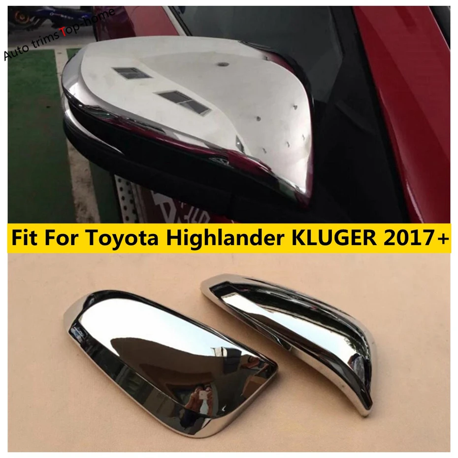 

ABS Chrome Rearview Mirror Overlay Decor Protect Cap Cover Trim Fit For Toyota Highlander KLUGER 2017 2018 2019 Car Accessories