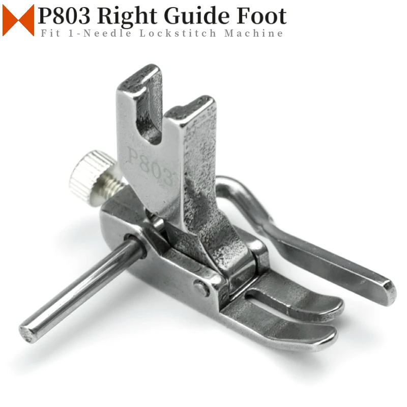 P803 Hinged Right Guide (6mm-25mm) Presser Foot For Industrial Single Needle Lockstitch Sewing Machine Parts Quilter Feet