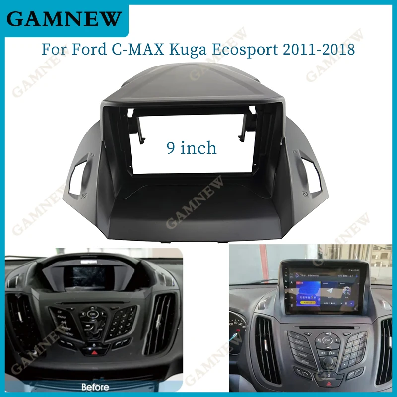 9 Inch Car Frame Fascia Adapter For Ford Kuga 2 Escape 3 2011-2018 Android Radio Dash Fitting Panel Kit