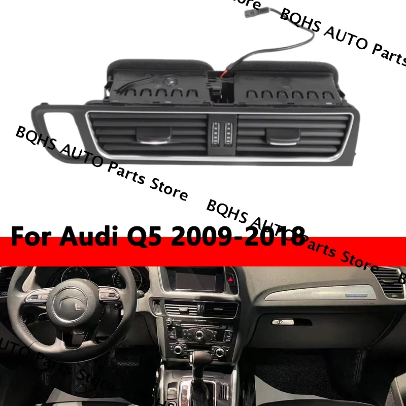 Car Interior Center Dashboard A/C Air Vent Assembly LHD Dash Board Panel Conditioning Fresh 8R1820951G For Audi Q5 2009-2018