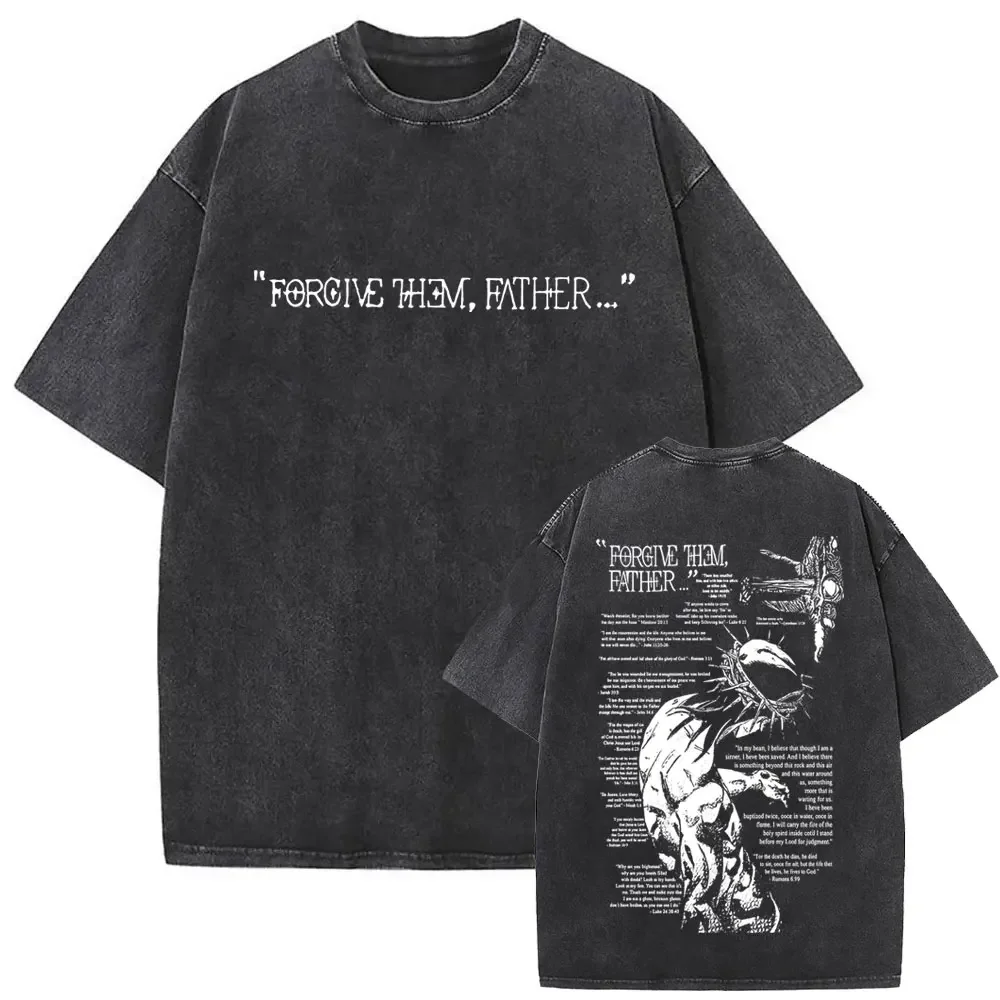 Christian Religious Jesus Forgive Them Father Vintage Washed T-shirt Men Women Gothic Rock Oversized T Shirts Tops Streetwear