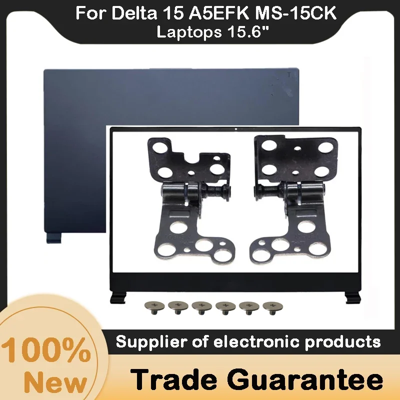 New For MSI Delta 15 A5EFK MS-15CK Laptops 15.6" LCD Cover Back 3075CKA411Y42 / Front Bezel Hinges