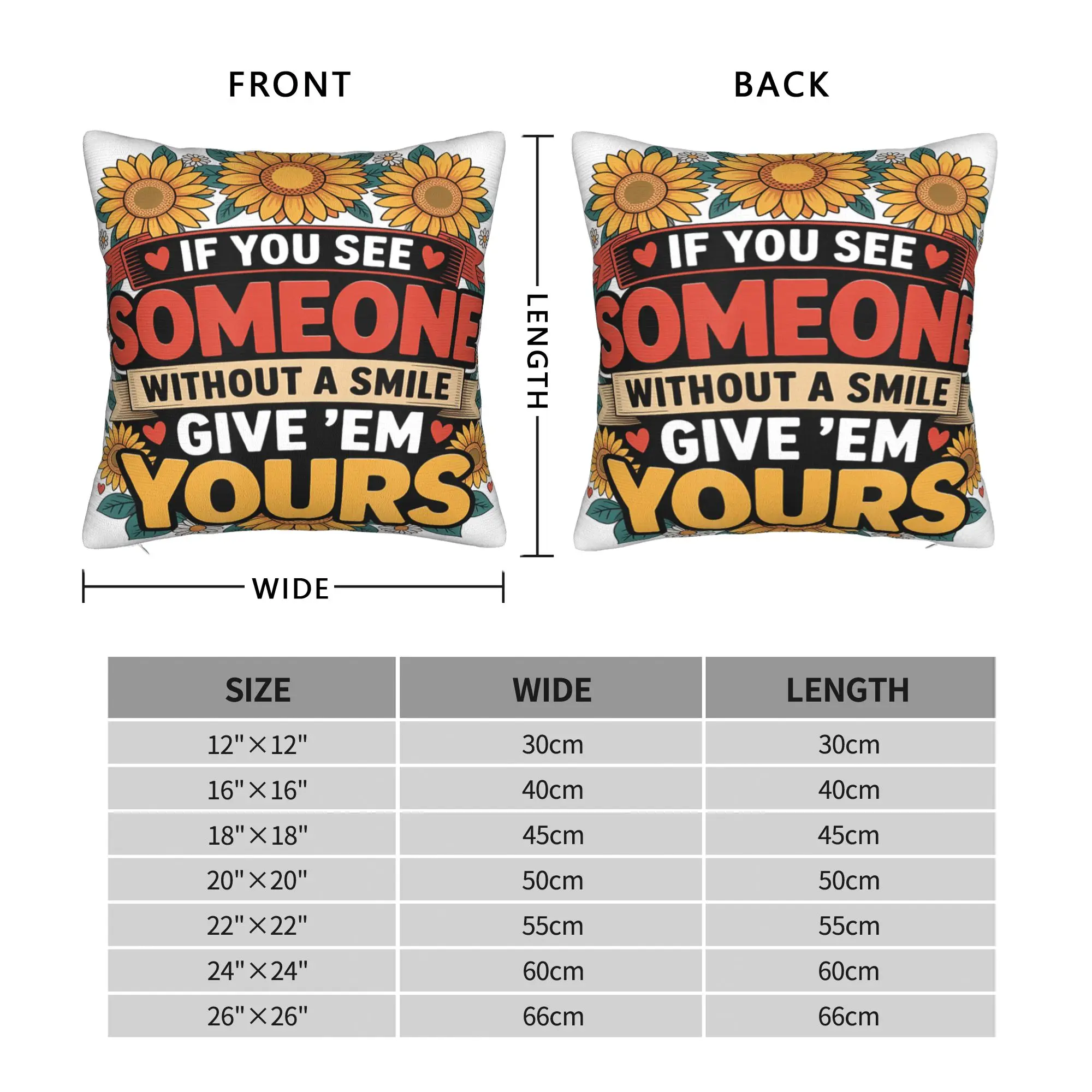 Pillow Cover if You See Someone Without A Smile Give Them One of Yours  Cute Funny Pillow Case For Sofa Home Decor Pillowcases
