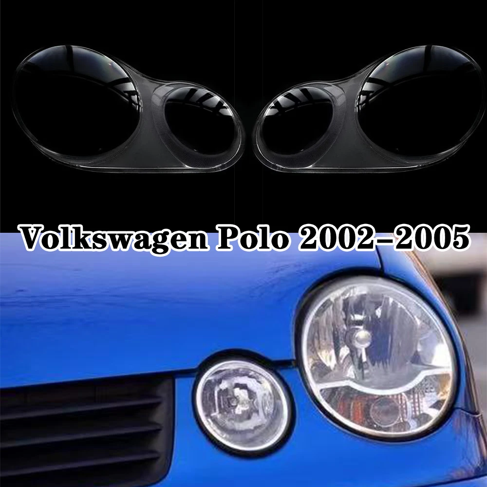 

For Volkswagen VW Polo 2002 2003 2004 2005 6Q2941008G Headlamp Shell Transparent Lampshade Lamp Shade Lens Front Headlight Cover