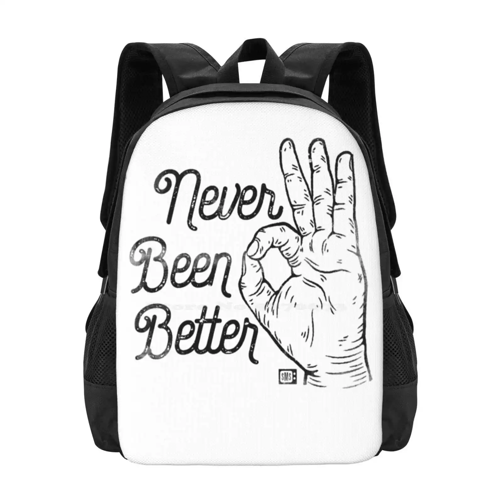 Never Been Better Fashion Pattern Design Travel Laptop School Backpack Bag Hand Typography Type Never Been Better Good A Ok