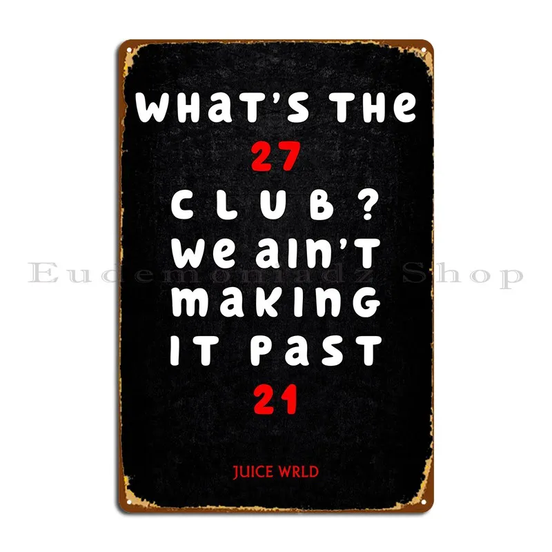 Juice Wrld Metal Signs Personalized Club Painting Club Design Tin Sign Poster