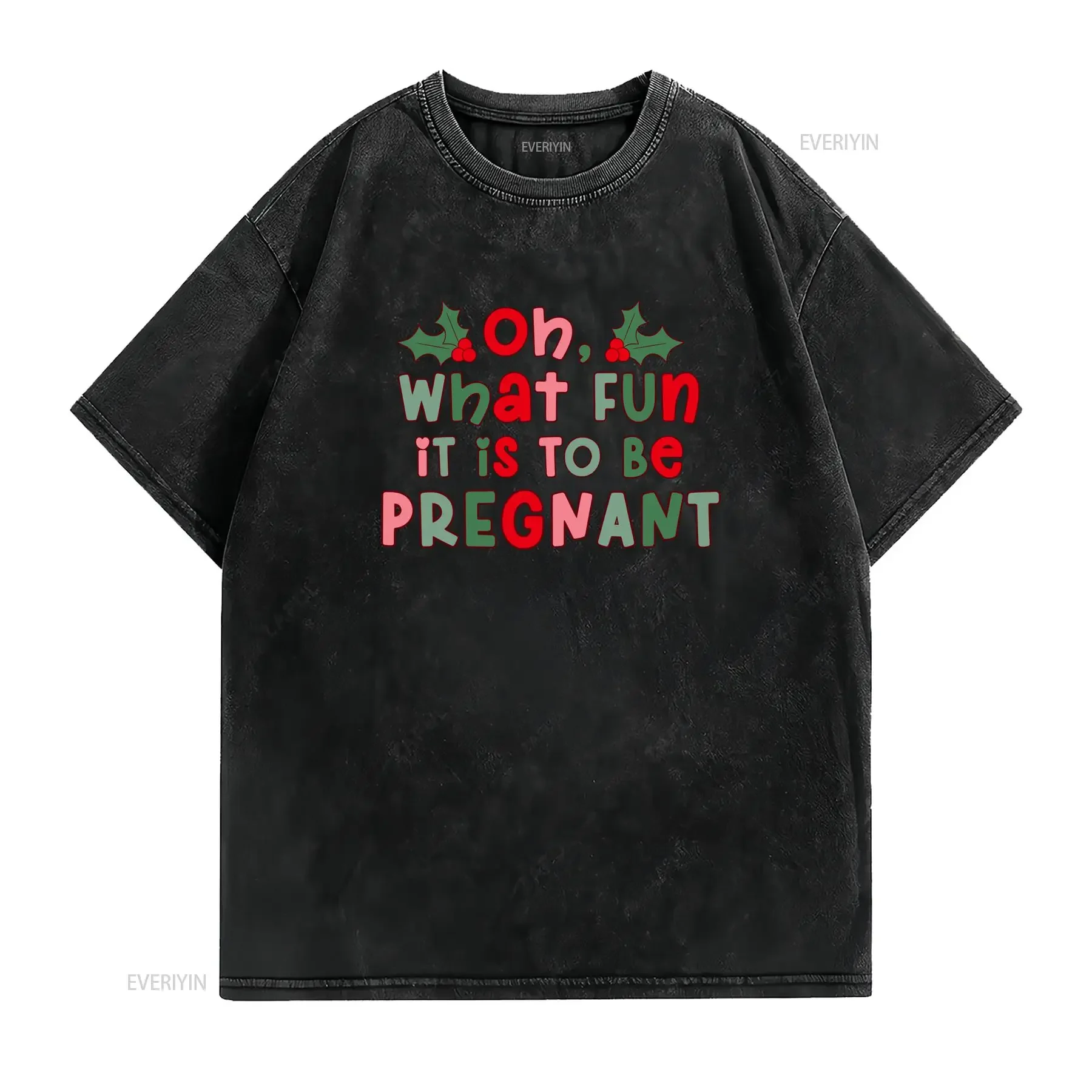 Funny Christmas Pregnancy Slogan Holly Print Casual T Shirt vintage Washed streetwear Slightly Top For Everyday Wear fashion